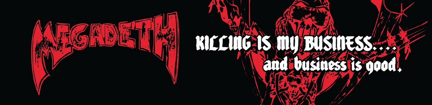 Killing is my business.... and business is good.