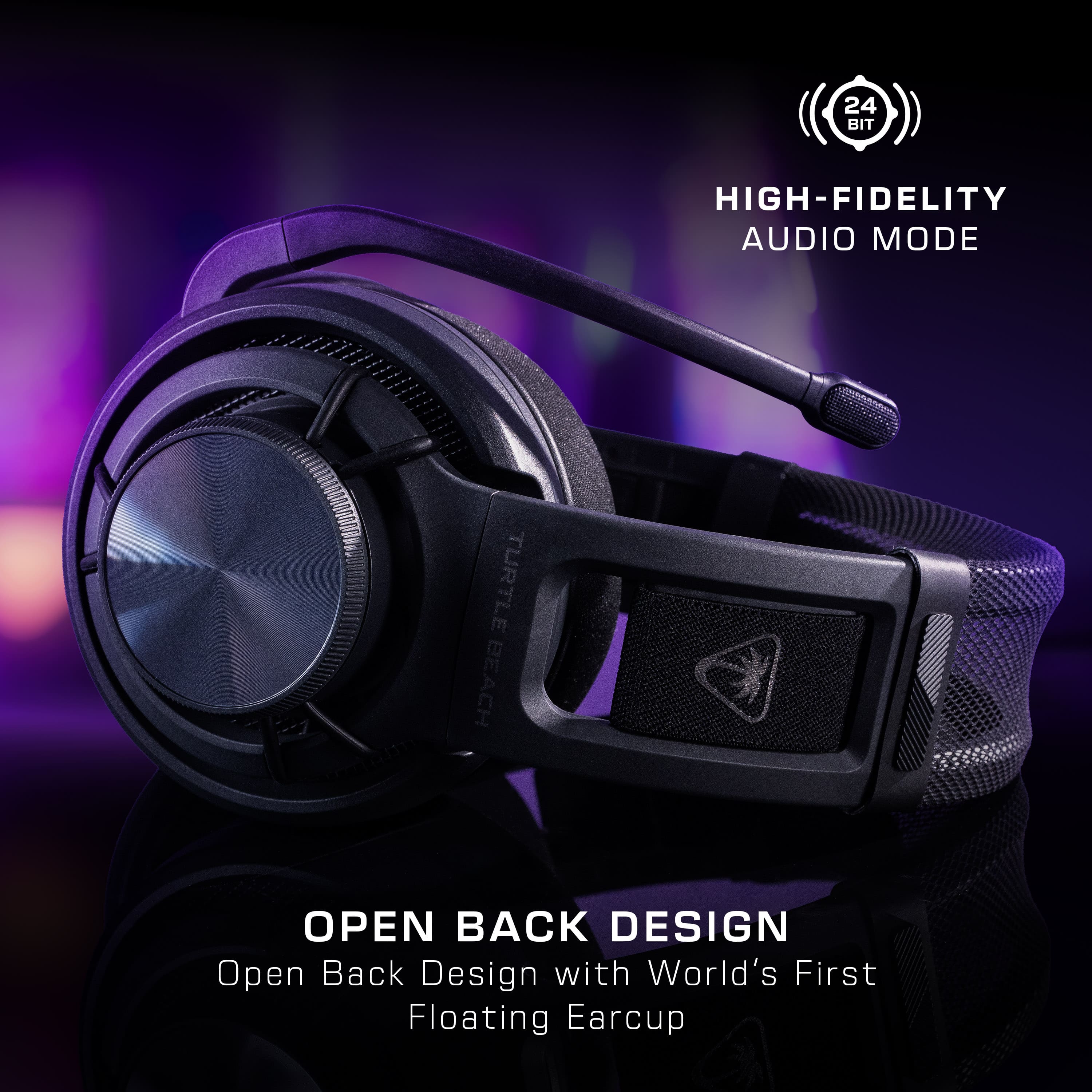 "24 BIT HIGH-FIDELITY HIGH AUDIO MODE TURTLE BEACH OPEN BACK DESIGN Open Back Design with World's First Floating Earcup"