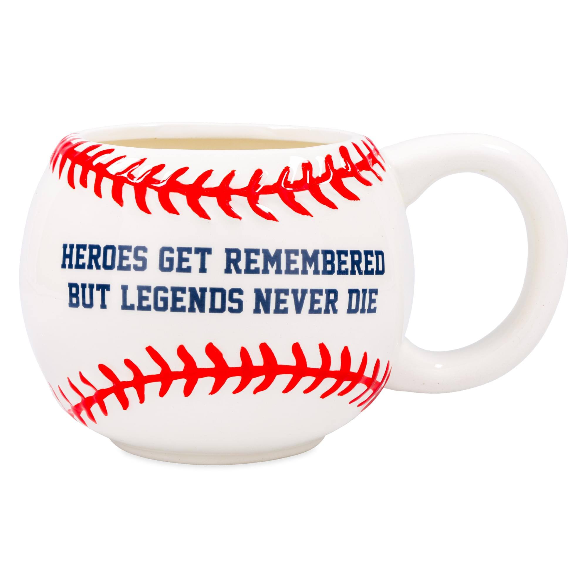 HEROES GET REMEMBERED BUT LEGENDS NEVER DIE