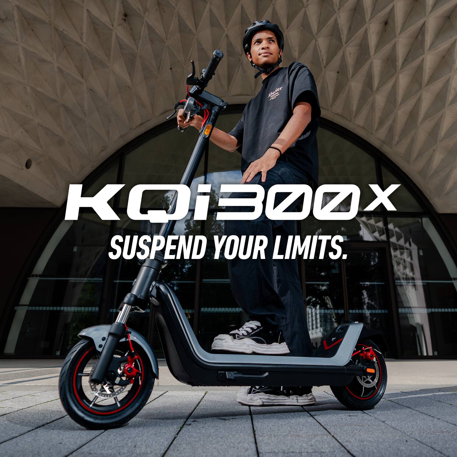 KQi300X  
SUSPEND YOUR LIMITS.