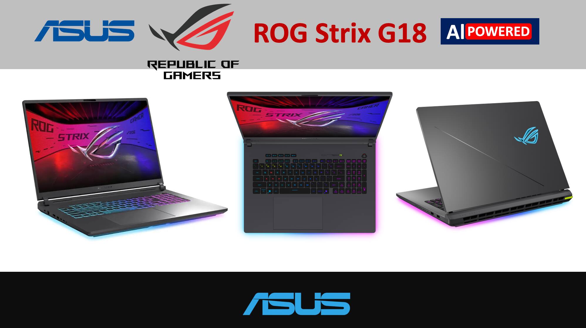 ASUS ROG Strix G18  
AI POWERED  
REPUBLIC OF GAMERS  
ROG STRIX
