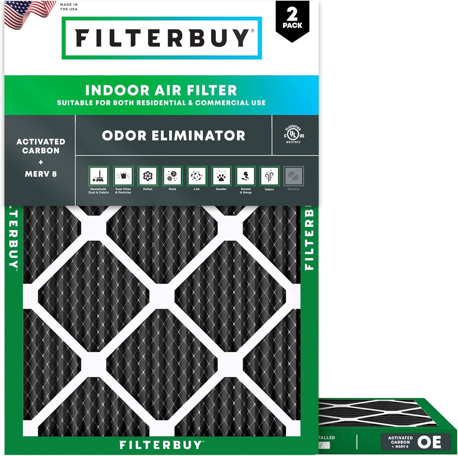 MADE IN THE USA  
2 PACK FILTERBUY INDOOR AIR FILTER  
SUITABLE FOR BOTH RESIDENTIAL & COMMERCIAL USE  
ACTIVATED CARBON ODOR ELIMINATOR  
MERV 8  
FILTERBUY