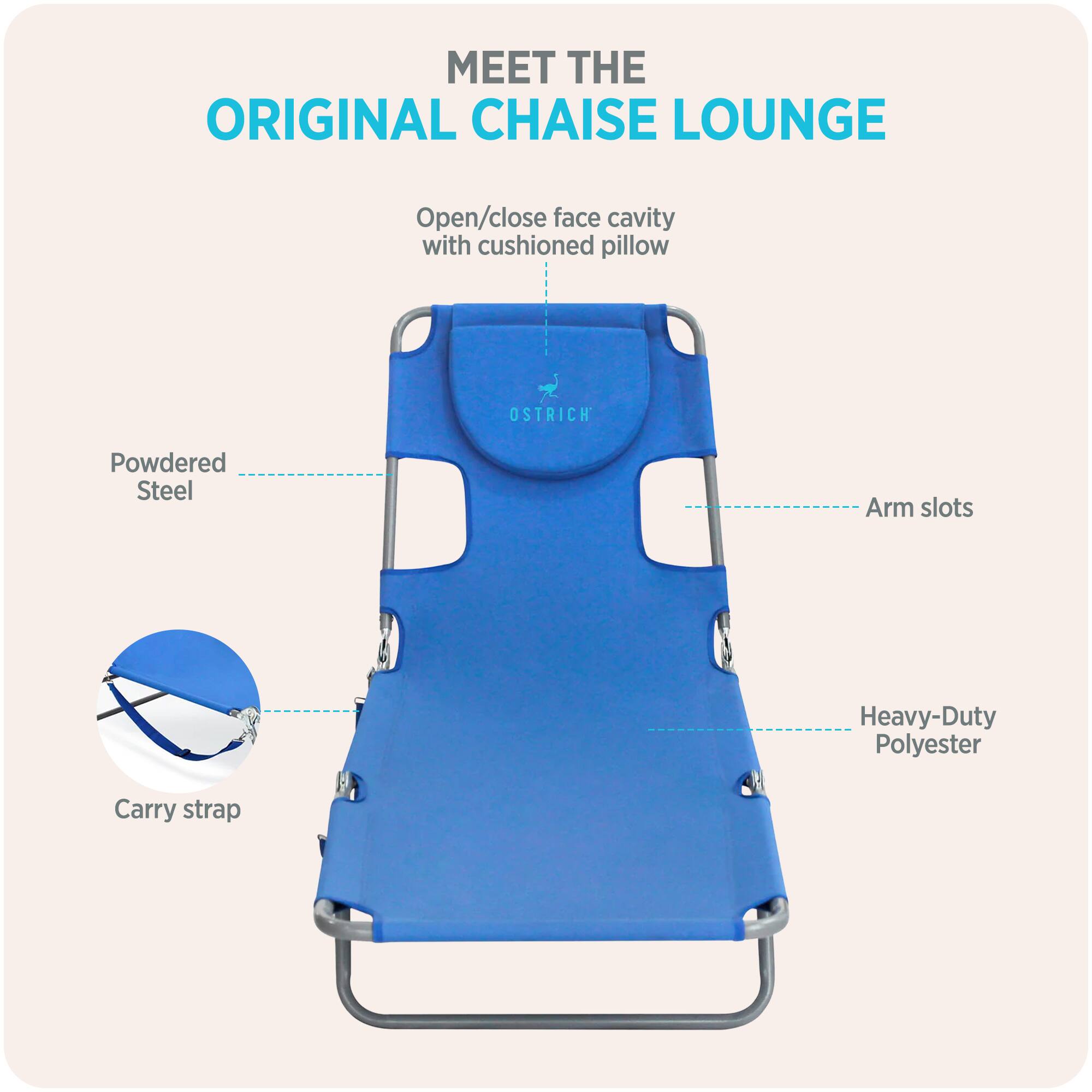 MEET THE ORIGINAL CHAISE LOUNGE

- Open/close face cavity with cushioned pillow
- Powdered Steel
- Arm slots
- Heavy-Duty Polyester
- Carry strap
