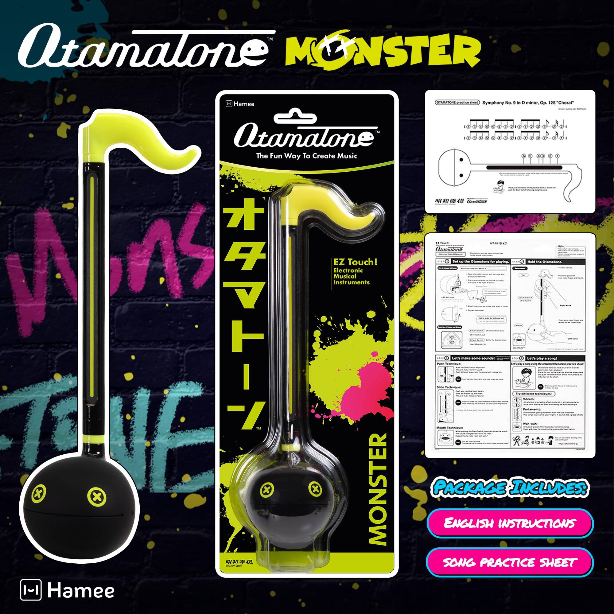 Otamalone MONSTER  
The Fun Way To Create Music  
EZ Touch! Electronic Instruments  

PACKAGE INCLUDES:  
ENGLISH INSTRUCTIONS  
SONG PRACTICE SHEET  

Hamee