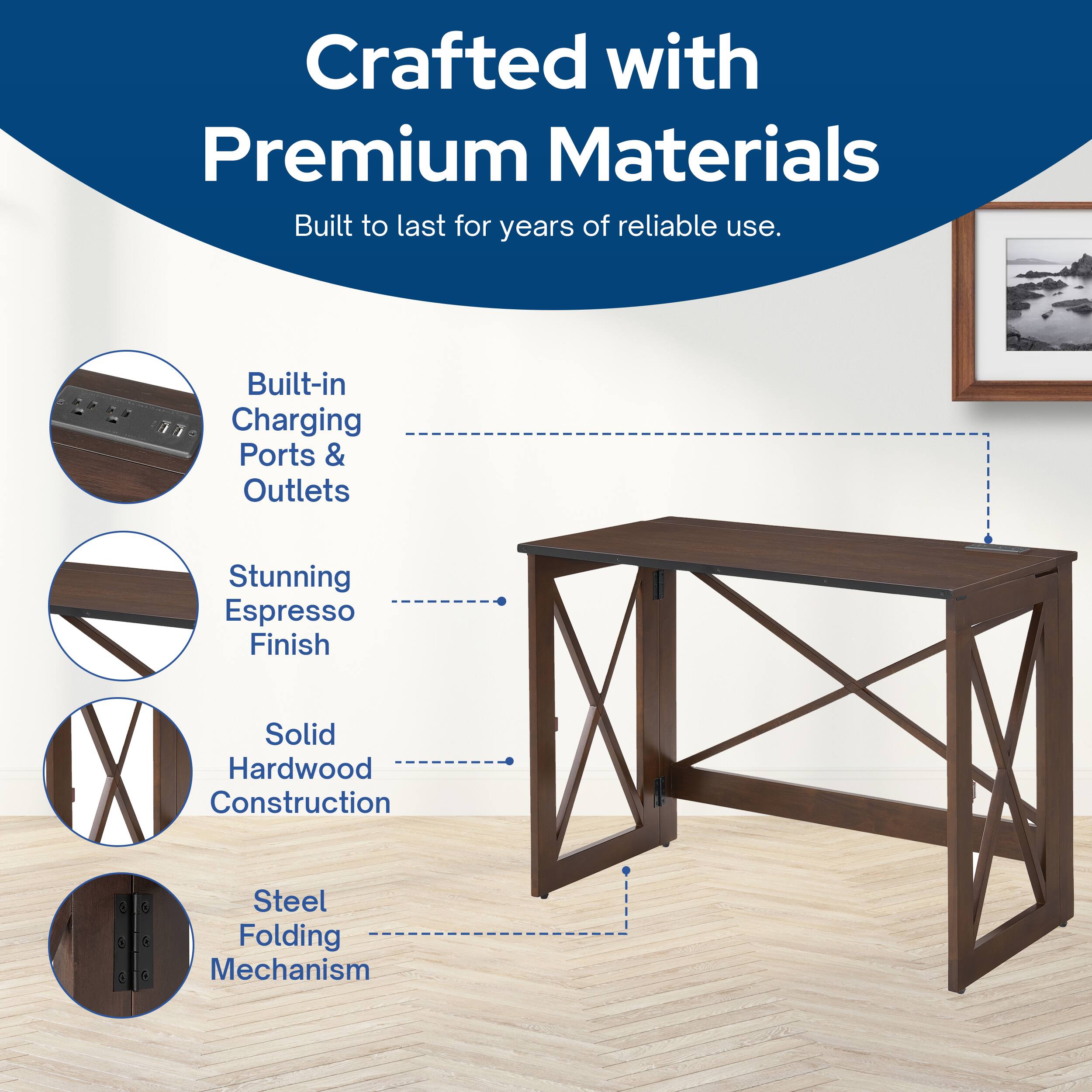 Crafted with Premium Materials  
Built to last for years of reliable use.  

- Built-in Charging Ports & Outlets  
- Stunning Espresso Finish  
- Solid Hardwood Construction  
- Steel Folding Mechanism