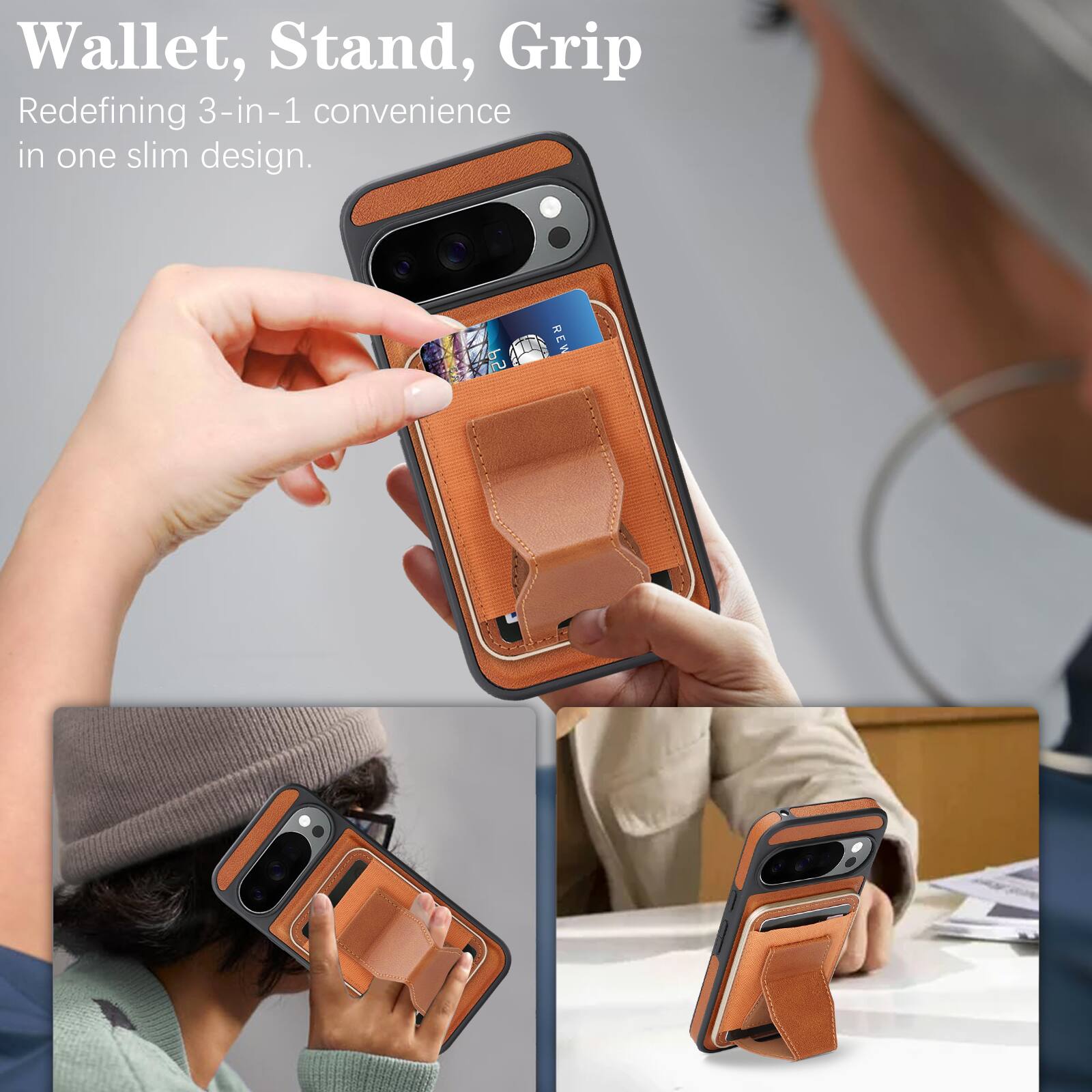 Wallet, Stand, Grip  
Redefining 3-in-1 convenience in one slim design.
