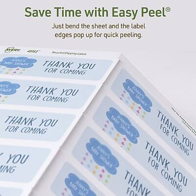 Save Time with Easy Peel®  
Just bend the sheet and the label edges pop up for quick peeling.

AVERY 48183  
JENNY'S  
THANK YOU FOR COMING  
SHOWER  
THANK YOU FOR COMING  
THANK YOU FOR COMING  
THANK YOU FOR COMING
