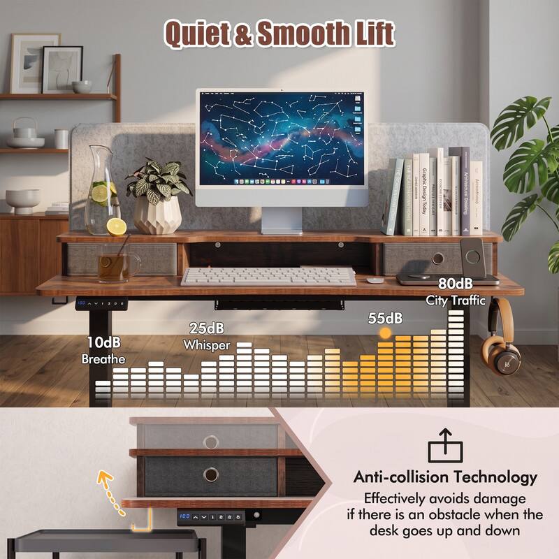 Quiet & Smooth Lift

Graphic Design

Lifting

10dB Breathe
25dB Whisper
55dB
80dB City Traffic

Anti-collision Technology
Effectively avoids damage if there is an obstacle when the desk goes up and down