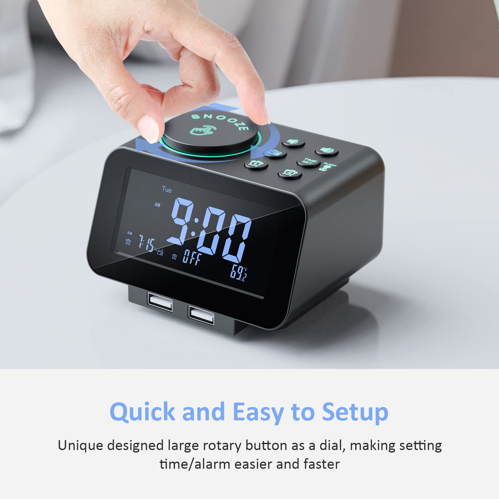 Quick and Easy to Setup

Unique designed large rotary button as a dial, making setting time/alarm easier and faster
