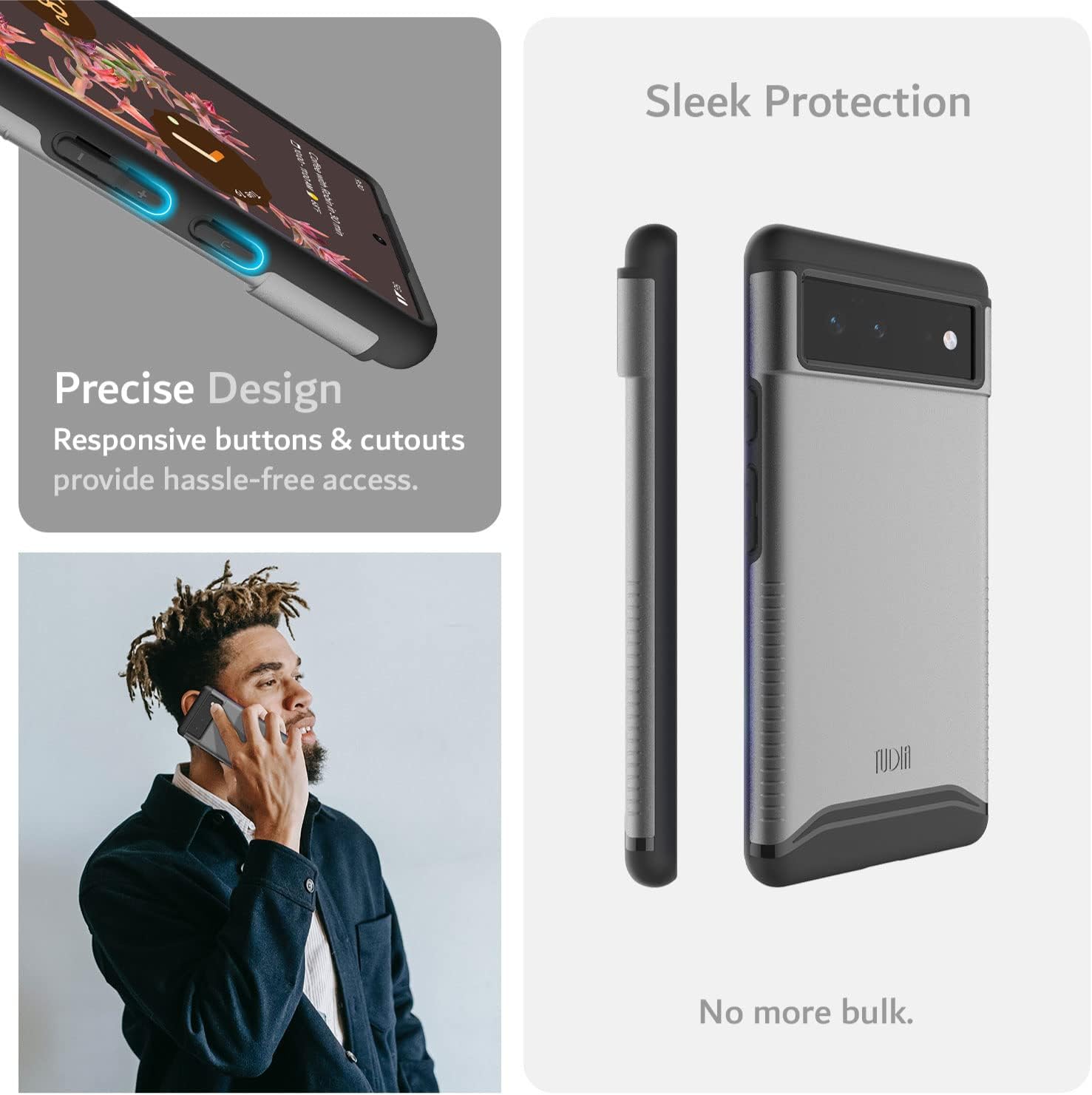 Sure, here is the corrected and grouped text from the image:

---

**Sleek Protection**

**Precise Design**

Responsive buttons & cutouts provide hassle-free access.

No more bulk.

---