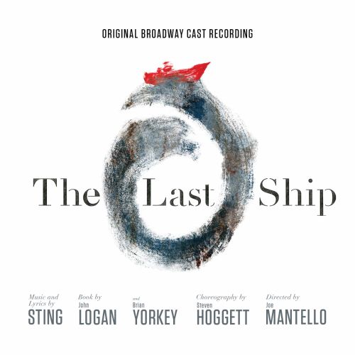  The Last Ship [Original Broadway Cast Recording] [CD]
