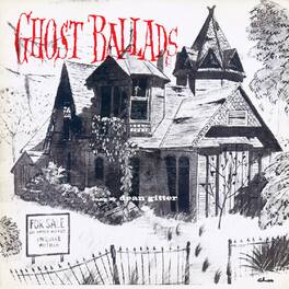 Dean Gitter - Ghost Ballads - VINYL LP