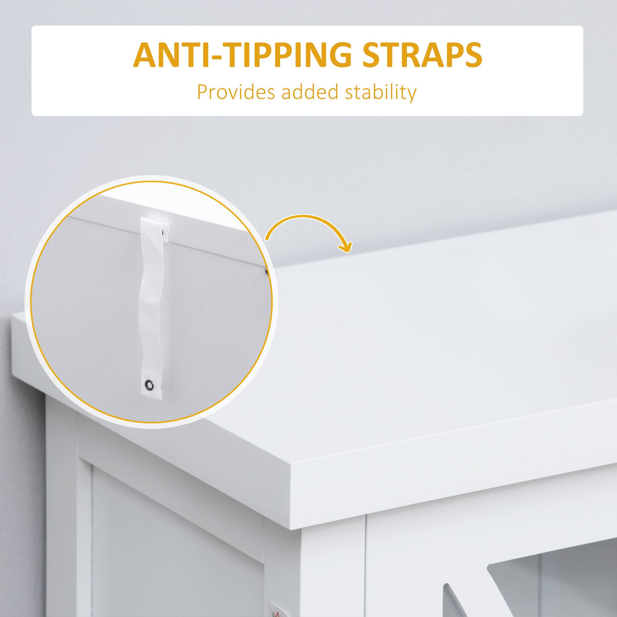 ANTI-TIPPING STRAPS  
Provides added stability