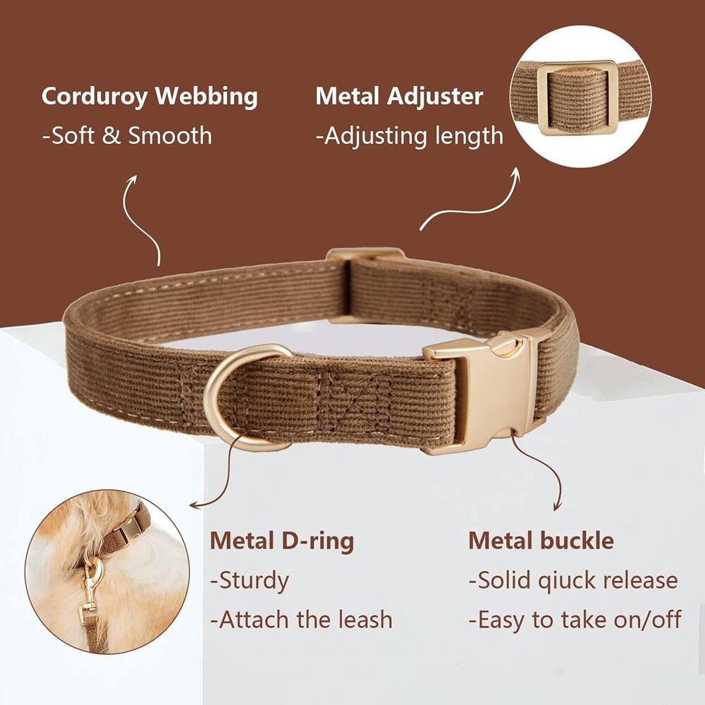 Corduroy Webbing  
- Soft & Smooth  

Metal Adjuster  
- Adjusting length  

Metal D-ring  
- Sturdy  
- Attach the leash  

Metal buckle  
- Solid quick release  
- Easy to take on/off