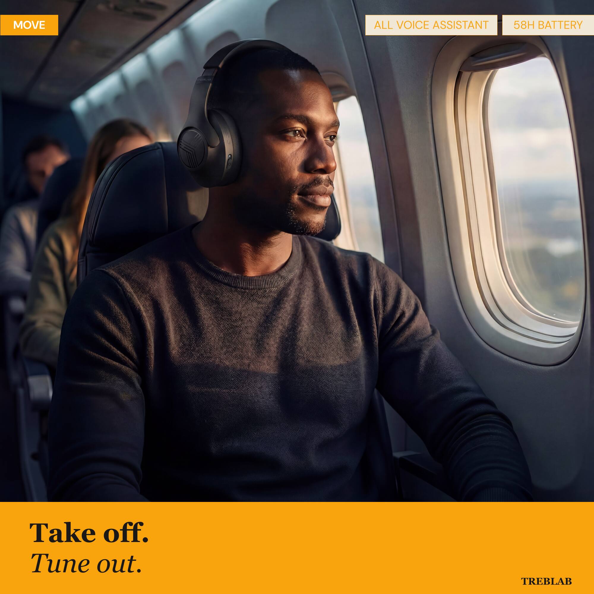 MOVE

ALL VOICE ASSISTANT
58H BATTERY

Take off.
Tune out.

TREBLAB