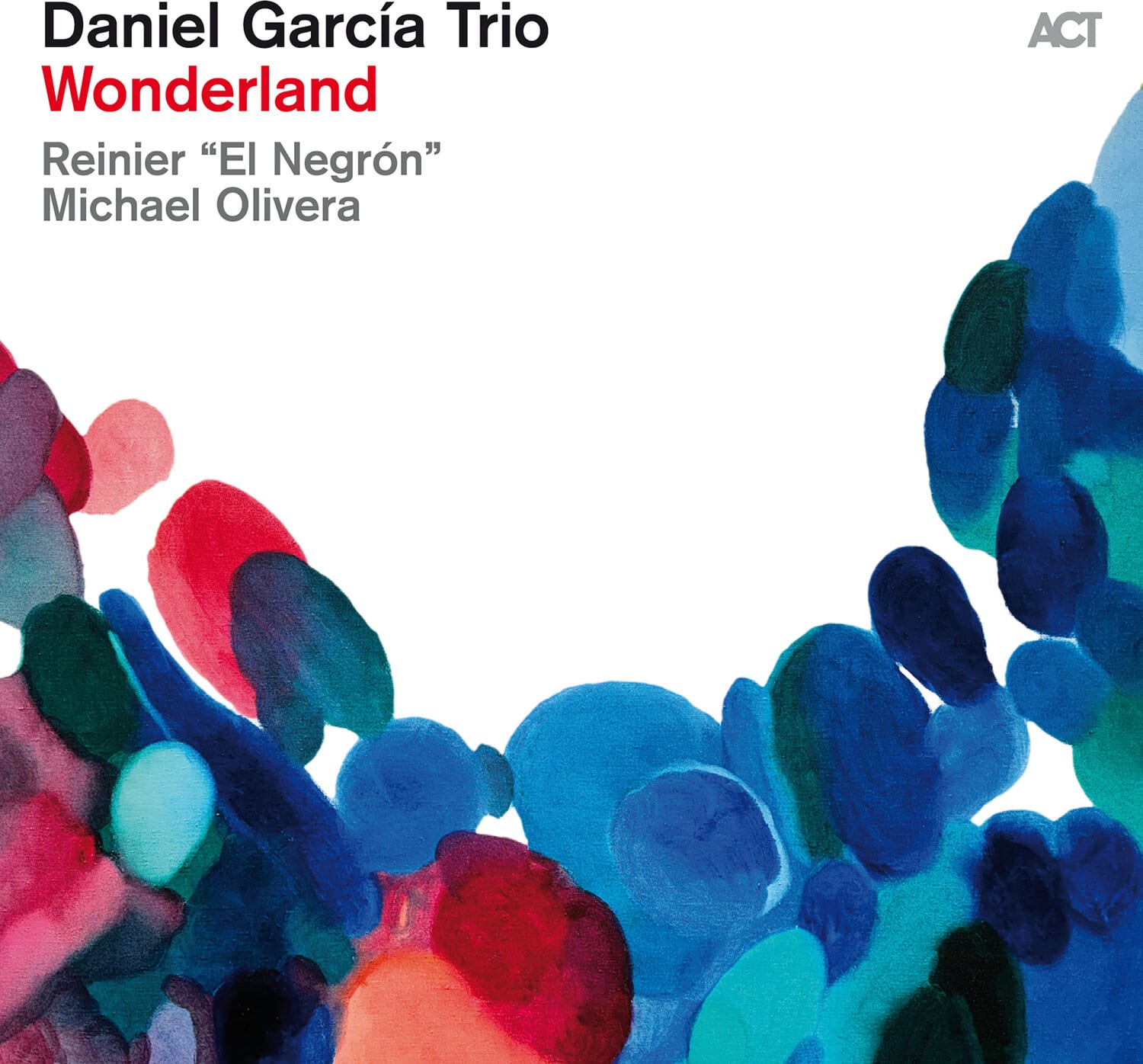 Daniel Trio Garcia - Wonderland  - COMPACT DISCS
