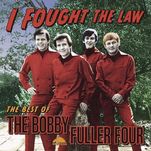  I Fought the Law: The Best of the Bobby Fuller Four [Rhino] [CD]