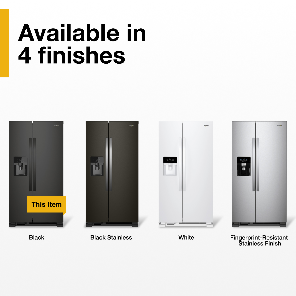 Available in 4 finishes

- Black
- Black Stainless
- White
- Fingerprint-Resistant Stainless Finish

This Item