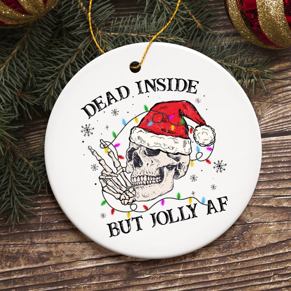 DEAD INSIDE  
BUT JOLLY AF