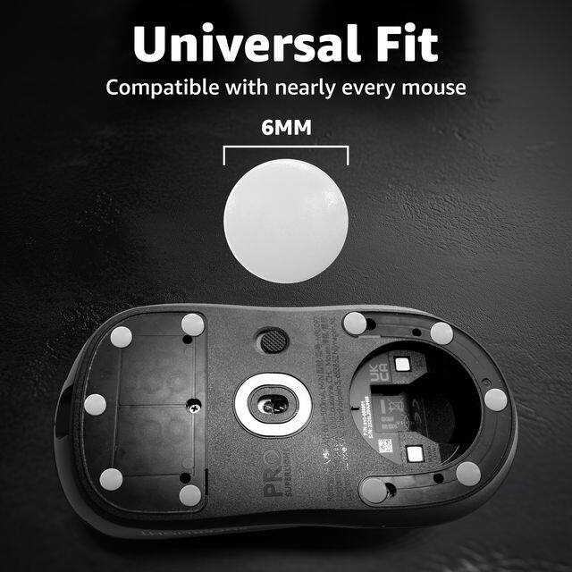 Universal Fit  
Compatible with nearly every mouse  
6MM
