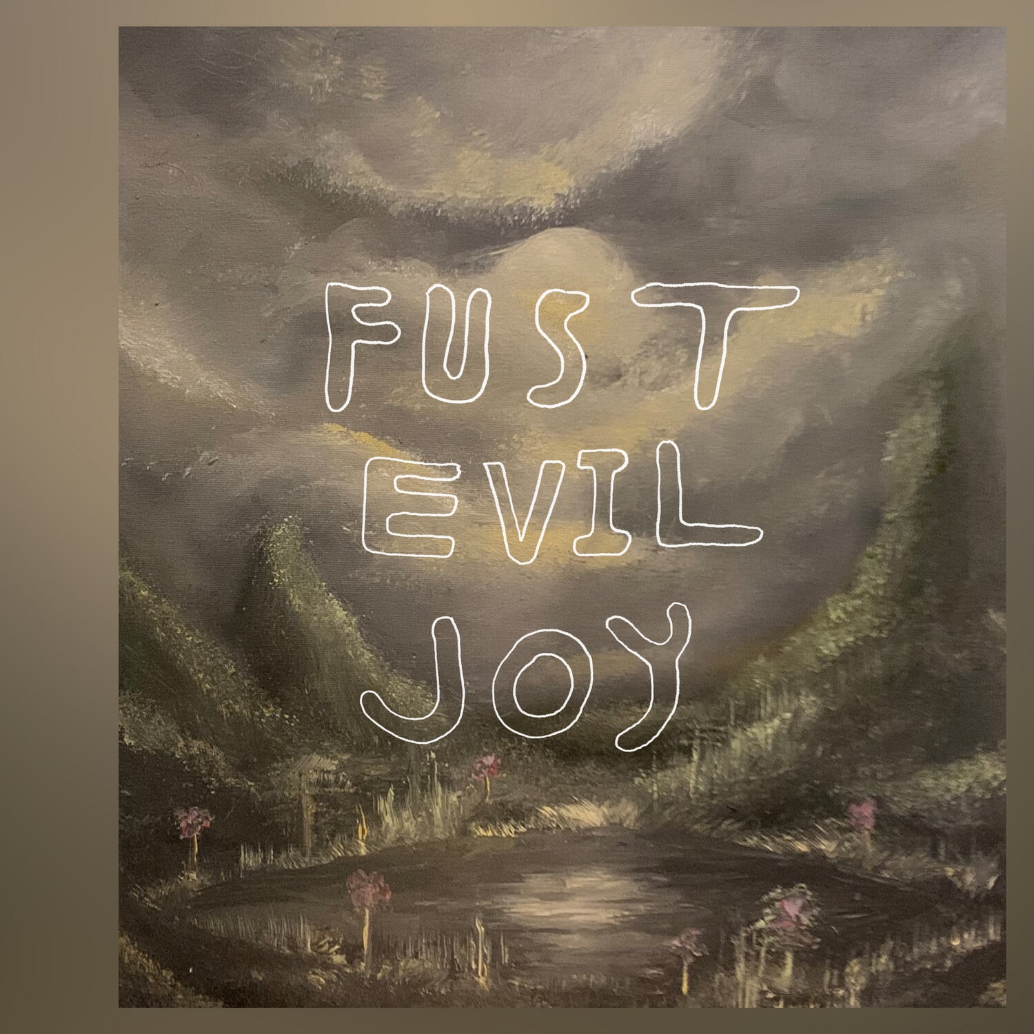 Fust - Evil Joy   - VINYL LP price history on PriceWatchPro