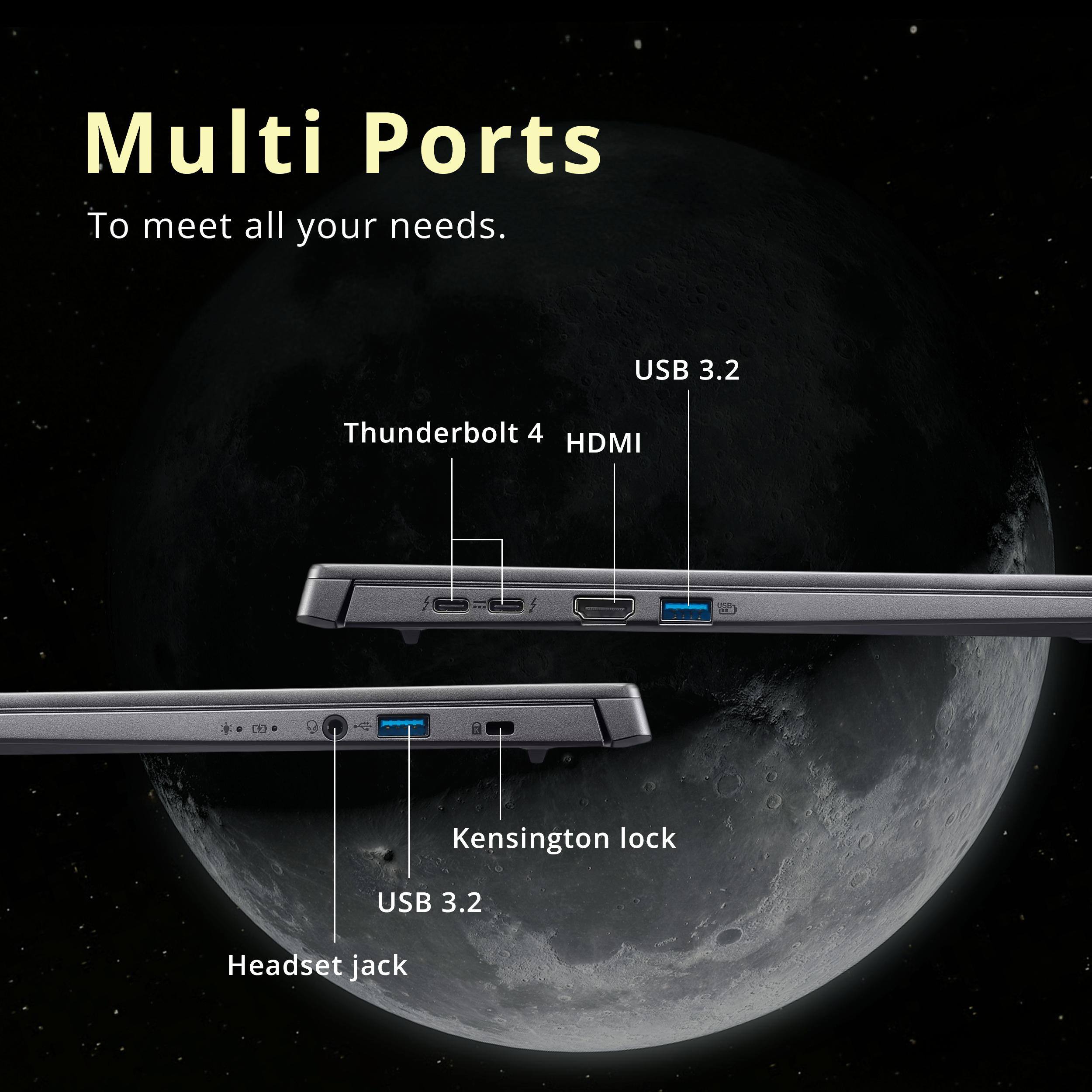 Multi Ports  
To meet all your needs.  

- USB 3.2  
- Thunderbolt 4  
- HDMI  
- Kensington lock  
- USB 3.2  
- Headset jack