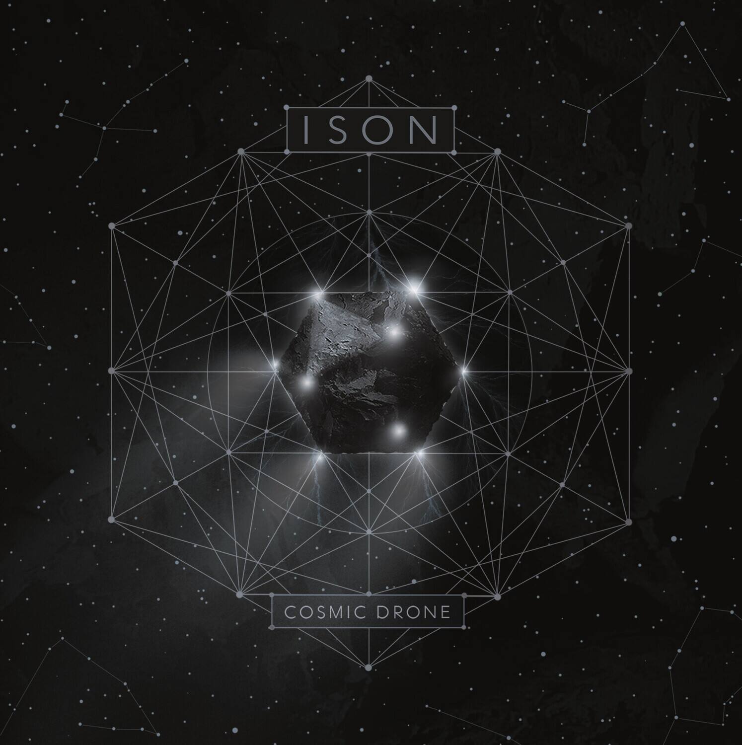 ISON  
COSMIC DRONE