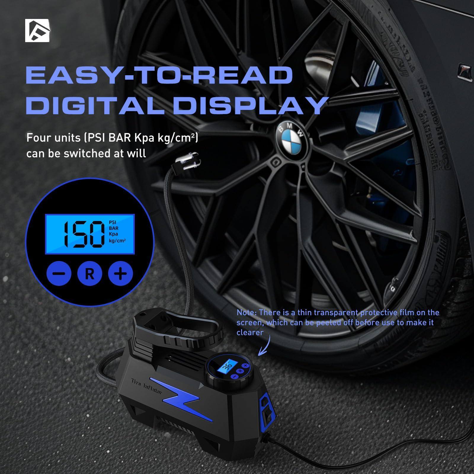 EASY-TO-READ DIGITAL DISPLAY

Four units (PSI BAR Kpa kg/cm²) can be switched at will

Note: There is a thin transparent protective film on the screen, which can be peeled off before use to make it clearer

Tira Inflator 36