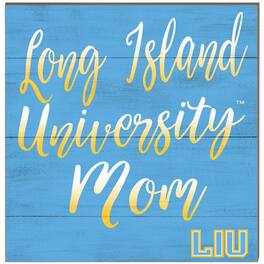 Jardine - LIU Sharks 10'' x 10'' Mom Plaque - Light Blue