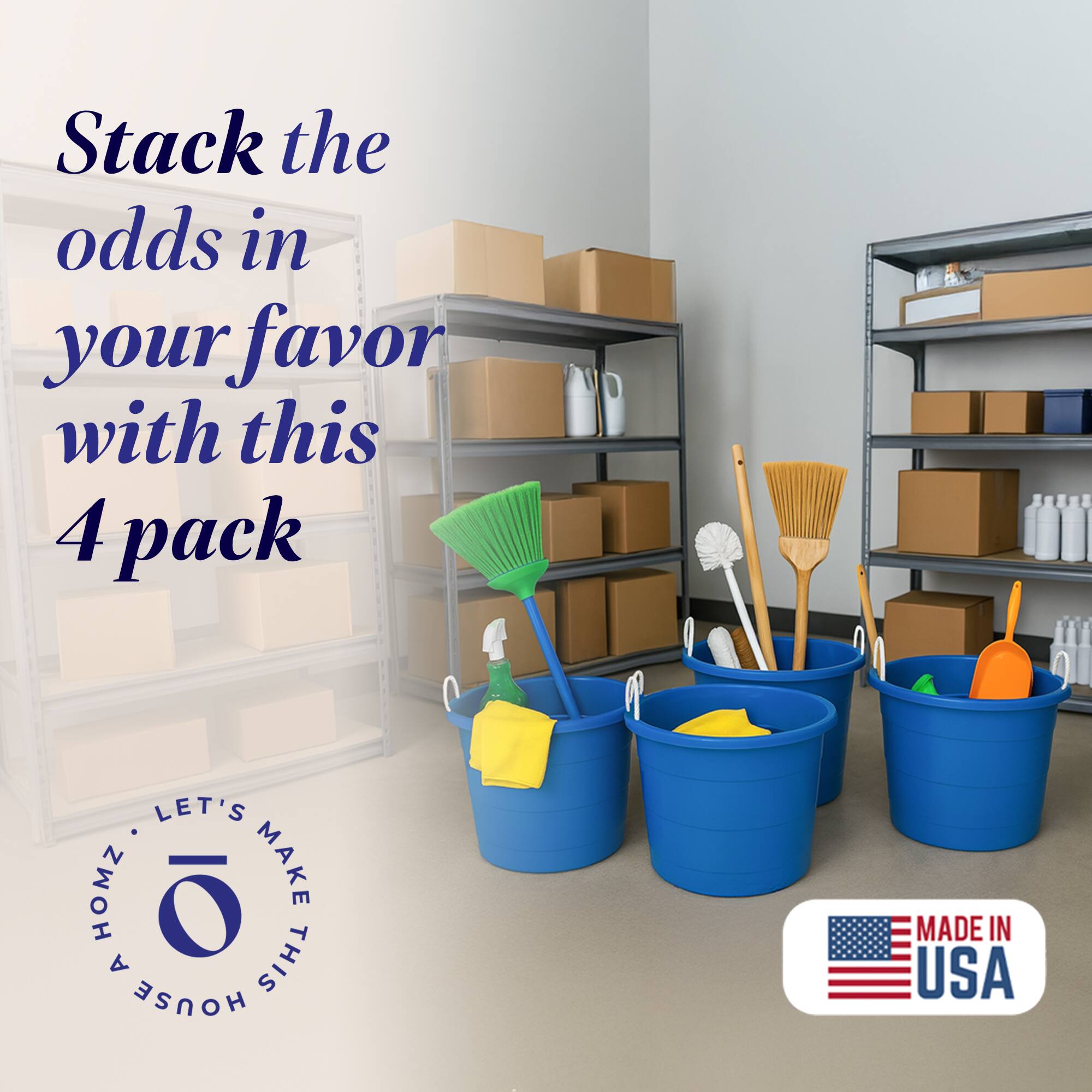 Stack the odds in your favor with this 4 pack

LET'S MAKE THIS HOUSE

MADE IN USA