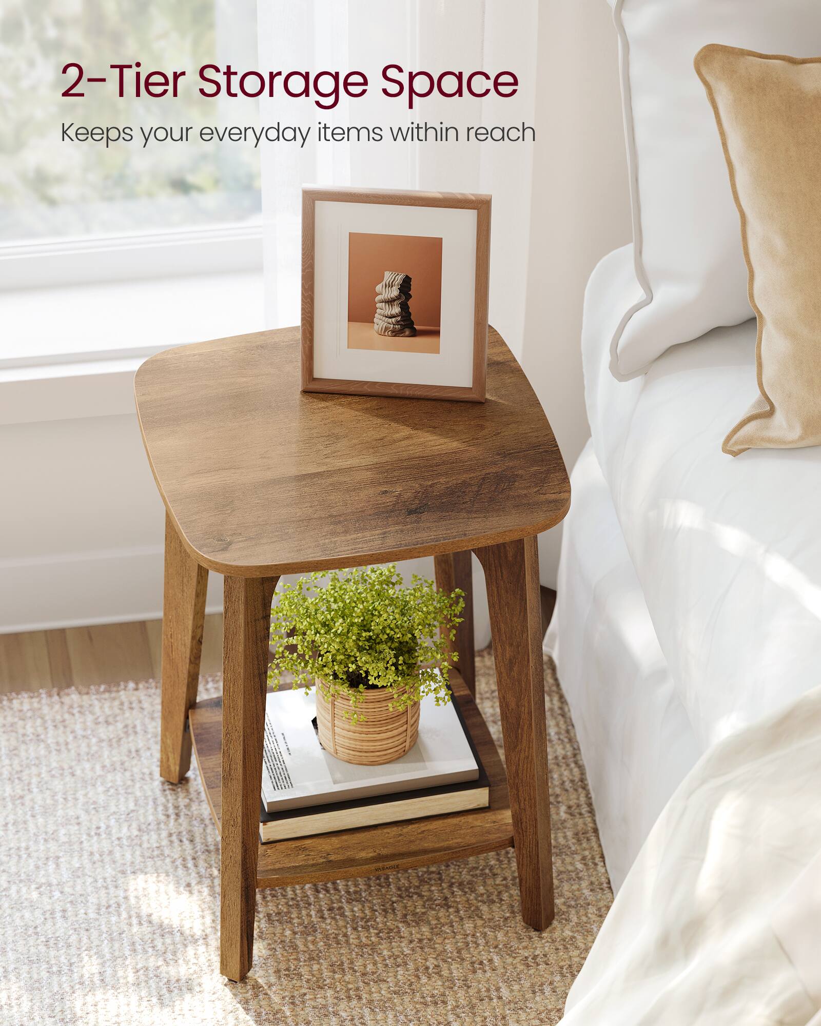 2-Tier Storage Space  
Keeps your everyday items within reach