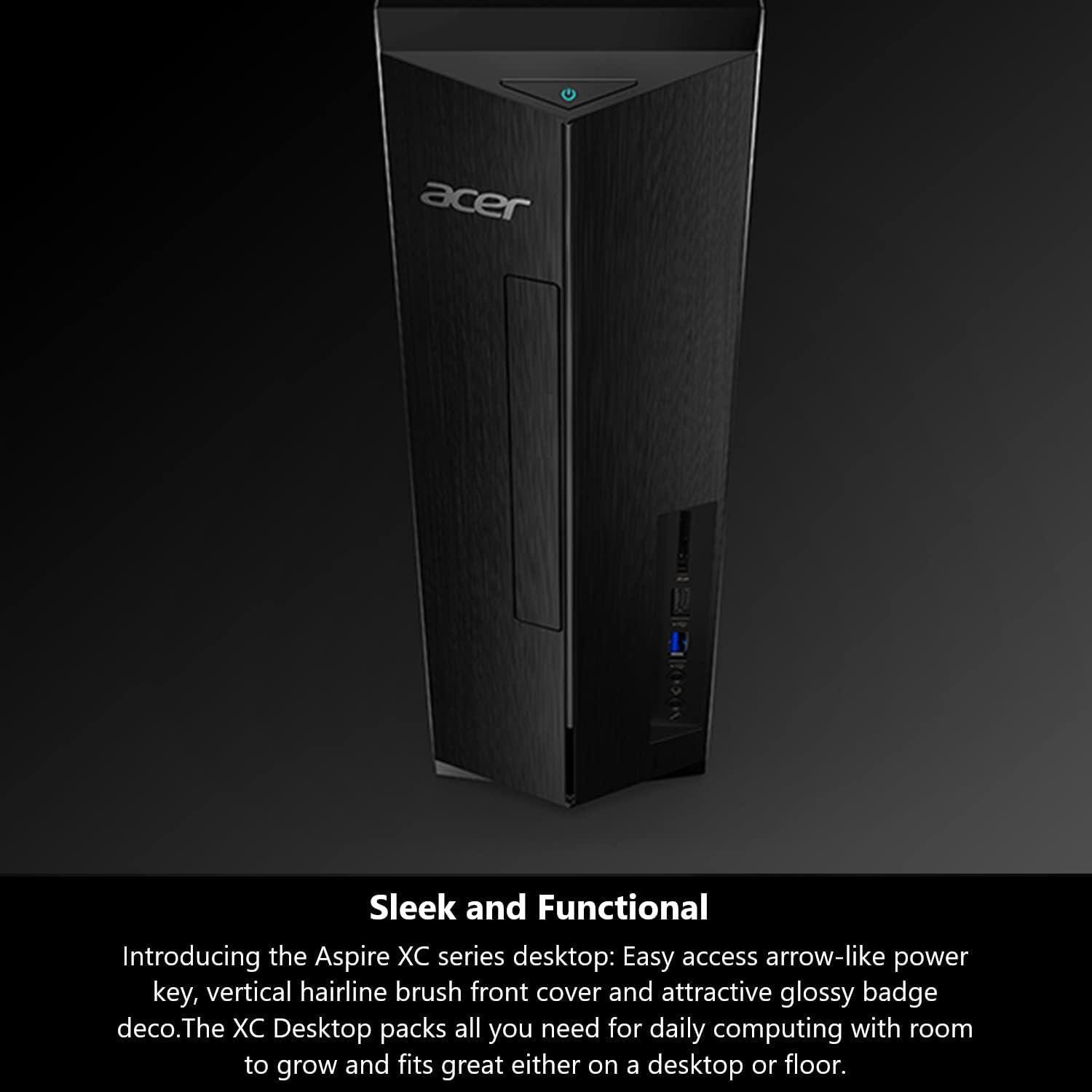 Sleek and Functional

Introducing the Aspire XC series desktop: Easy access arrow-like power key, vertical hairline brush front cover, and attractive glossy badge deco. The XC Desktop packs all you need for daily computing with room to grow and fits great either on a desktop or floor.