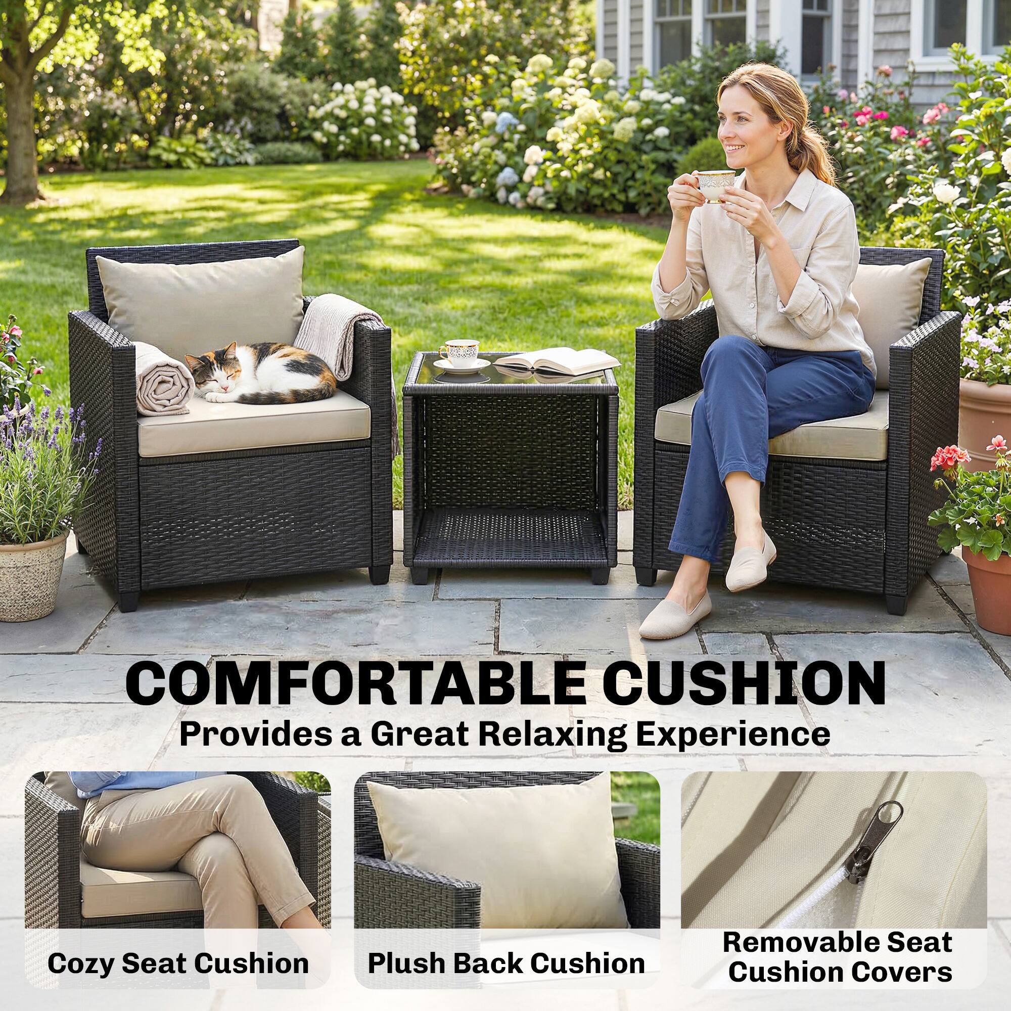 COMFORTABLE CUSHION  
Provides a Great Relaxing Experience  

Cozy Seat Cushion  
Plush Back Cushion  
Removable Seat Cushion Covers