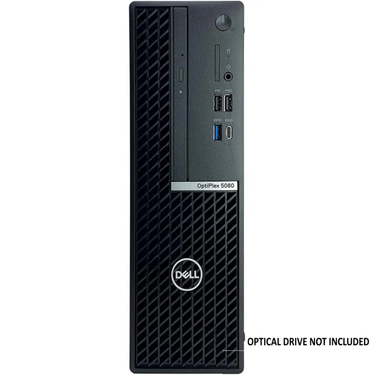 I 8 OptiPlex 5080  
DELL  
OPTICAL DRIVE NOT INCLUDED