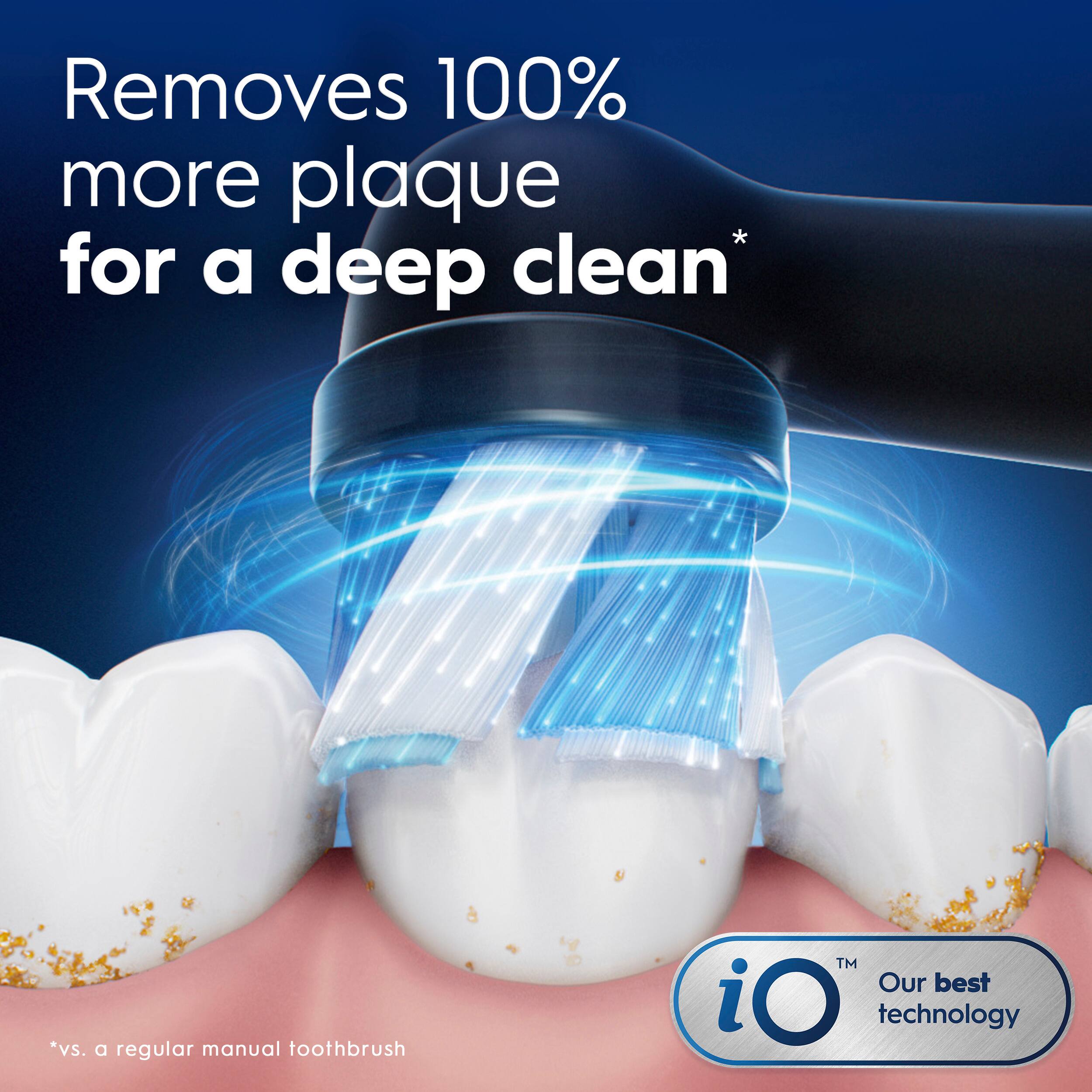 Removes 100% more plaque for a deep clean* vs. a regular manual toothbrush TM Our best O technology