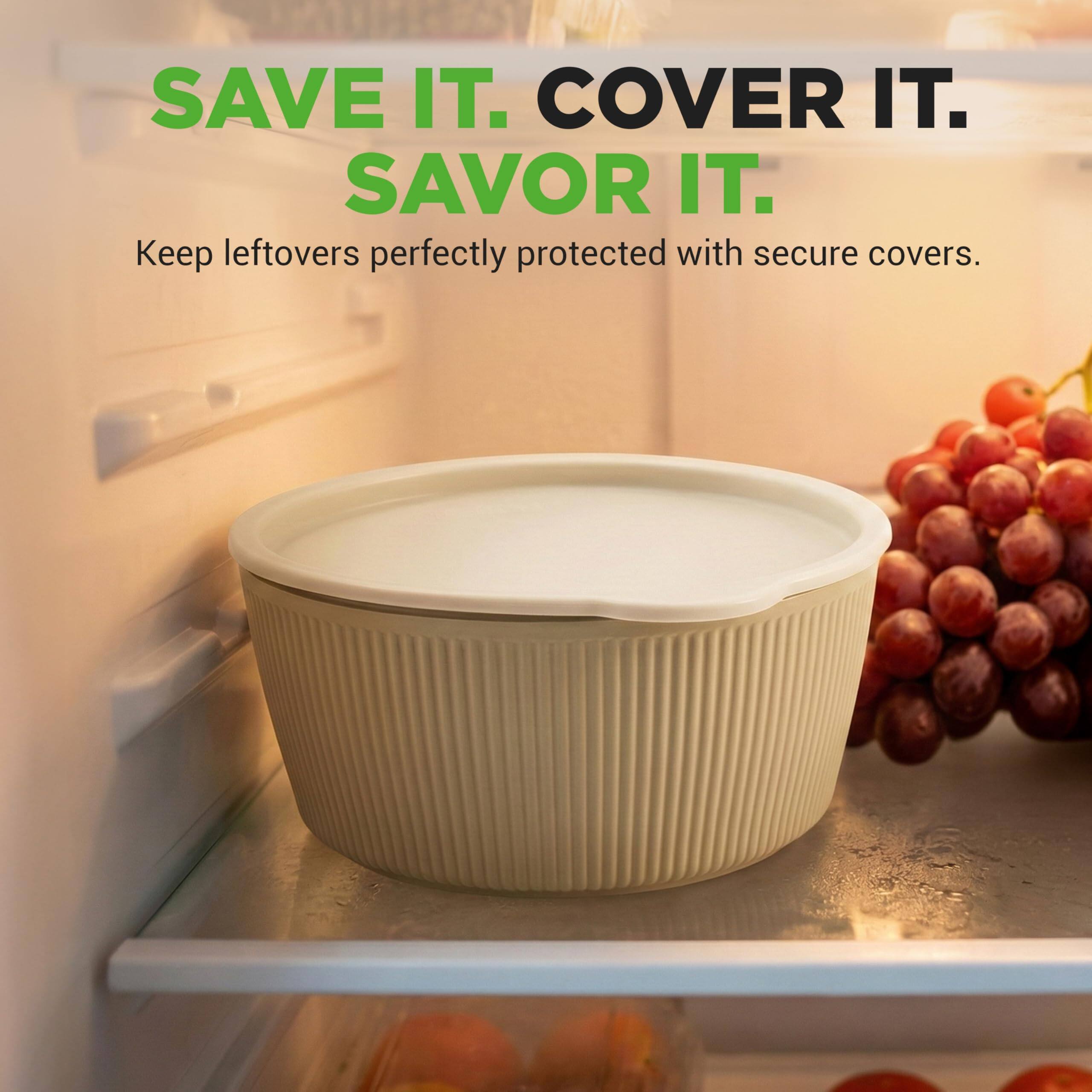 SAVE IT. COVER IT. SAVOR IT.  
Keep leftovers perfectly protected with secure covers.