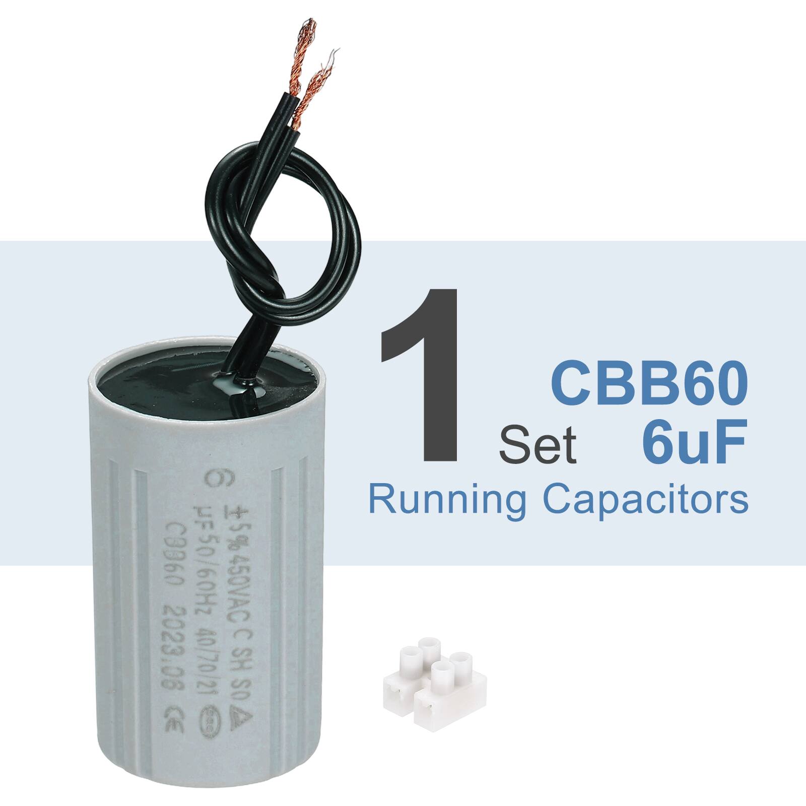 1 Set CBB60 6uF Running Capacitors  
C3960 UF50/60Hz +5% 450VAC C 2023.06 40/70/21 HS OS CE