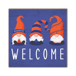 Fan Creations - Boise State Broncos 10'' x 10'' Welcome Gnomes Sign - Multicolor