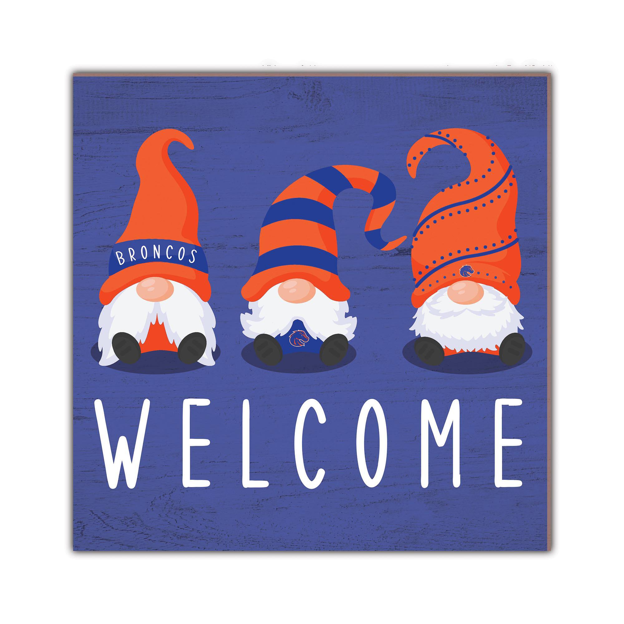 Boise State Broncos 10'' x 10'' Welcome Gnomes Sign