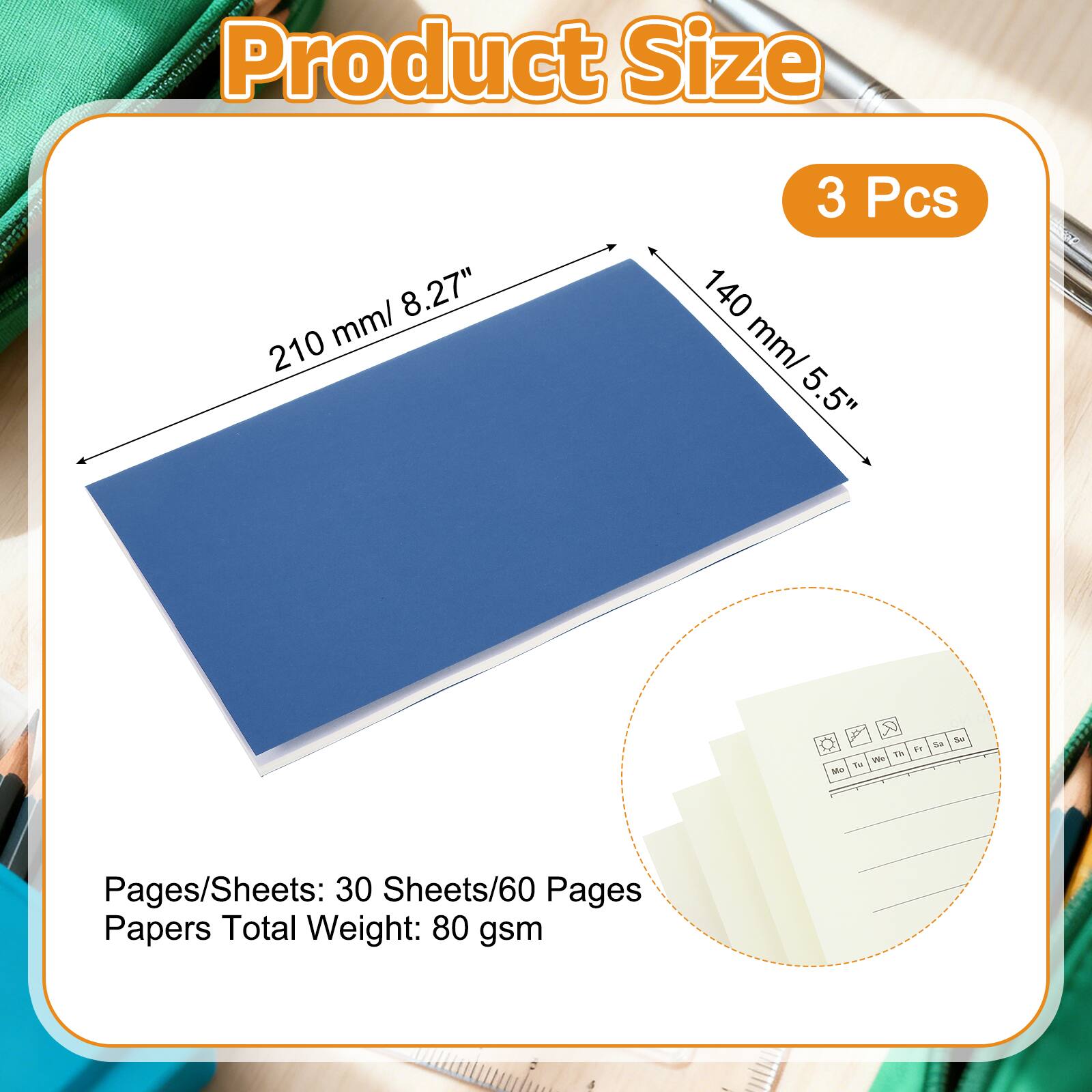 Product Size: 210 mm/ 8.27" x 140 mm/ 5.5"  
3 Pcs  
Pages/Sheets: 30 Sheets/60 Pages  
Papers Total Weight: 80 gsm