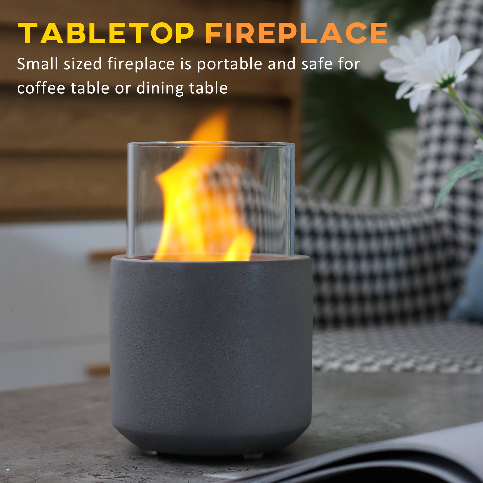 TABLETOP FIREPLACE  
Small sized fireplace is portable and safe for coffee table or dining table
