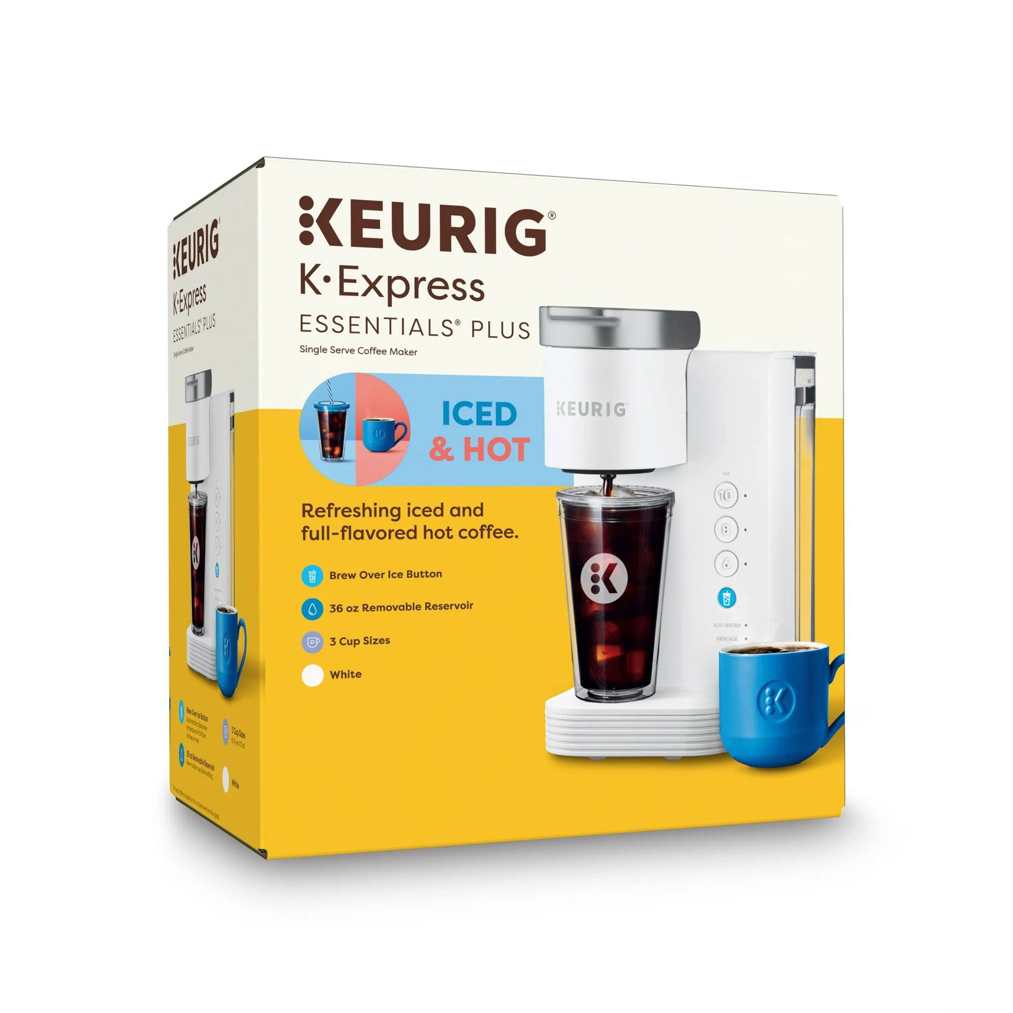 KEURIG K-Express Essentials Plus Single Serve Coffee Maker

ICED & HOT
Refreshing iced and full-flavored hot coffee.

- Brew Over Ice Button
- 36 oz Removable Reservoir
- 3 Cup Sizes
- White