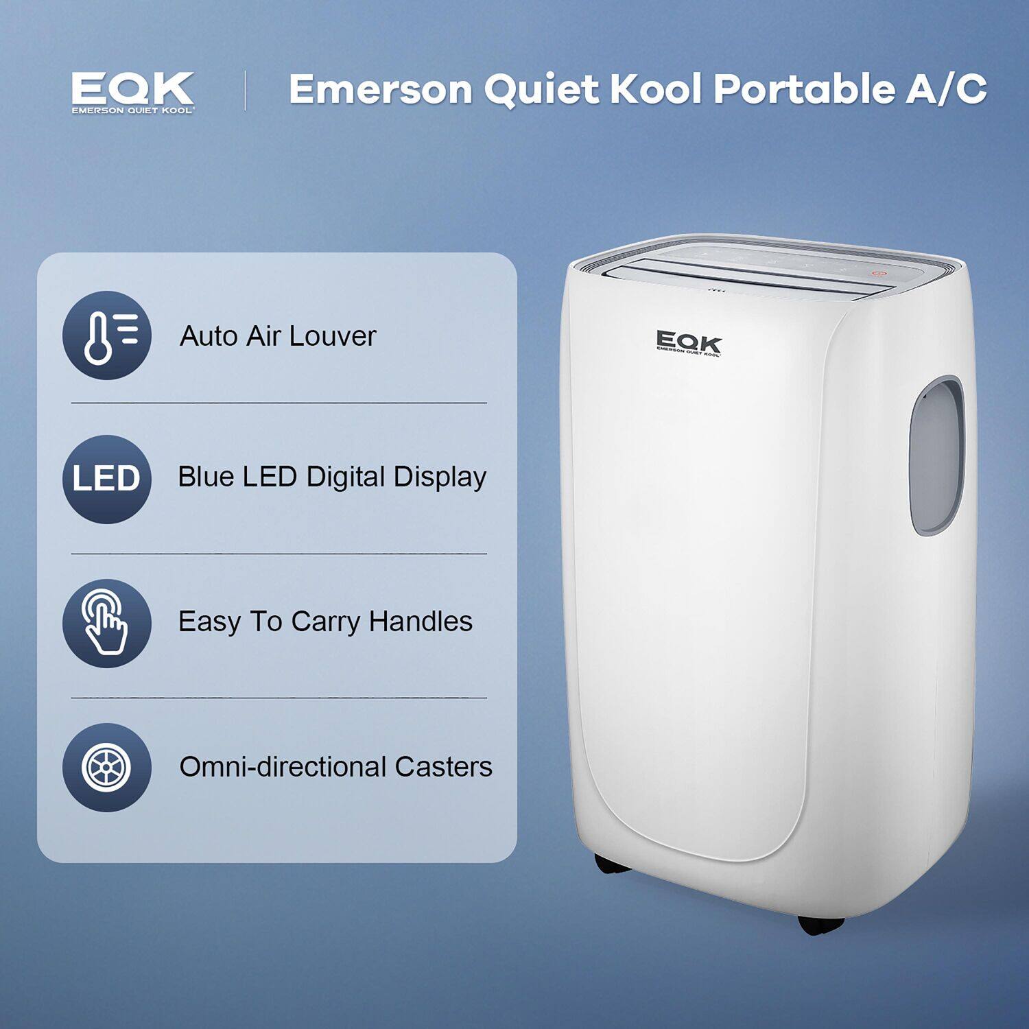 EQK Emerson Quiet Kool Portable A/C Auto Air Louver EOK - LED Blue LED Digital Display Easy To Carry Handles Omni-directional Casters