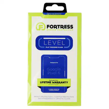 RESPECT THE UNEXPECTED
FORTRESS
SCREEN PROTECTION
LEVEL
FLAT TEMPERED GLASS
designed for
Google Pixel 6
Includes Our
LIFETIME WARRANTY
More details on reverse
1x SCREEN PROTECTOR
1x INSTALLATION KIT
IMPACT PROTECTION • SCRATCH PROTECTION
ANTI-FINGERPRINT • CRYSTAL CLEAR
