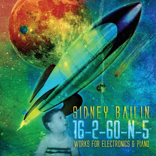 Bailin,Sidney / Rojahn,Karolina - Sidney Bailin: 16-2-60-n-5  - COMPACT DISCS