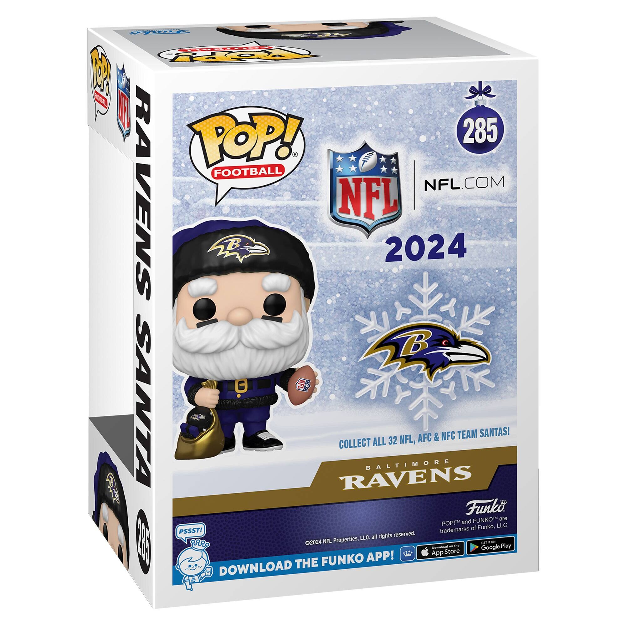 POPE SEPALR FO M Lorny I 285 POP! FOOTBALL NFL.COM RAVENS BB NFL 2024 B SANTA RAVENS COLLECT BALTIMORE ALL 32 NFL, AFC & NFC TEAM SANTAS! Funko FUNKO are POP" and af Funko, LLC PSSST! trademarks LLC. rights reserved. 1 I eRe 2024 SA Properties. a RuTm - - Play Store Google APP! App THE FUNKO DOWNLOAD

Corrected text:

POPE SEPALR FO M Lorny I 285 POP! FOOTBALL NFL.COM RAVENS BB NFL 2024 B SANTA RAVENS COLLECT ALL 32 NFL, AFC & NFC TEAM SANTAS! Funko FUNKO are POP" and af Funko, LLC PSSST! trademarks LLC. rights reserved. 1 I eRe 2024 SA Properties. a RuTm - - Play Store Google APP! App THE FUNKO DOWNLOAD