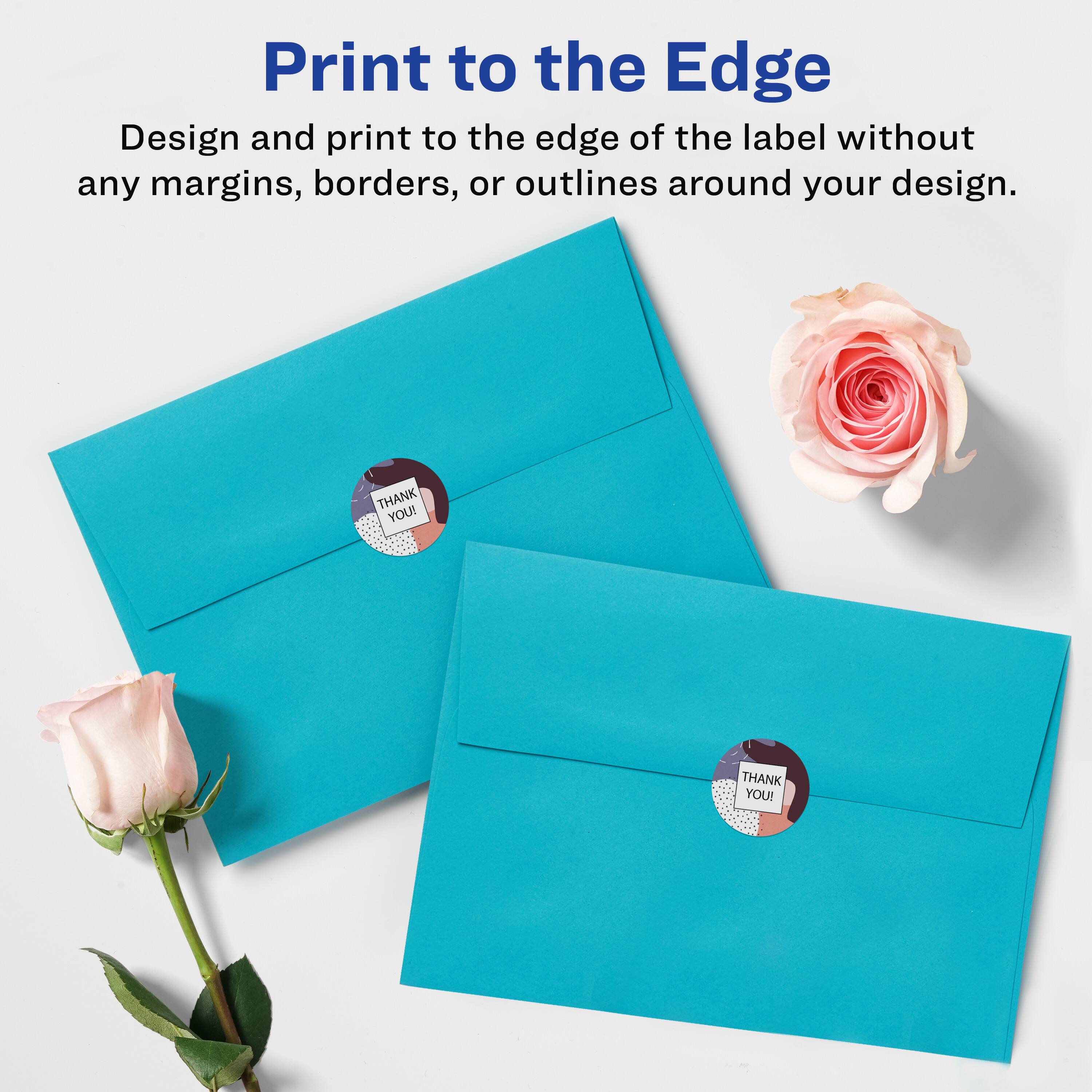 Print to the Edge

Design and print to the edge of the label without any margins, borders, or outlines around your design.

THANK YOU! THANK YOU!