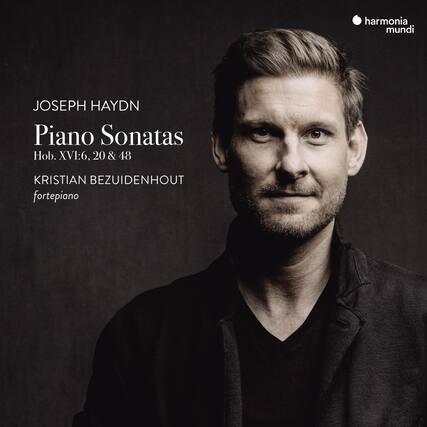 JOSEPH HAYDN
Piano Sonatas
Hob. XVI:6, 20 & 48
KRISTIAN BEZUIDENHOUT
fortepiano
harmonia mundi