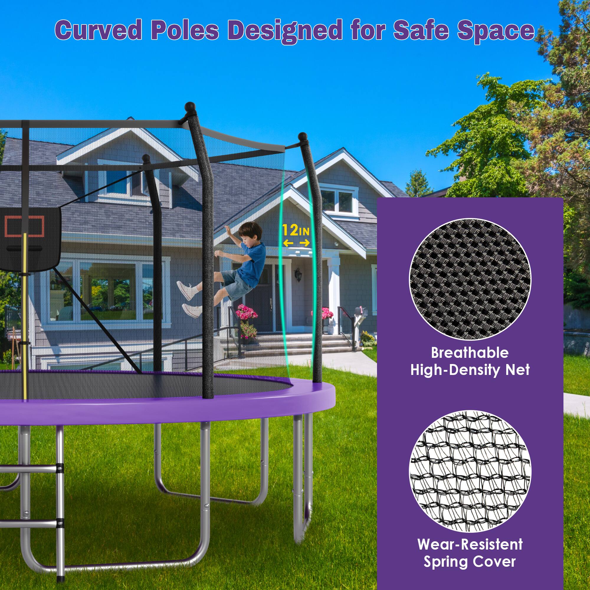 Curved Poles Designed for Safe Space

12IN Breathable High-Density Net

Wear-Resistant Spring Cover