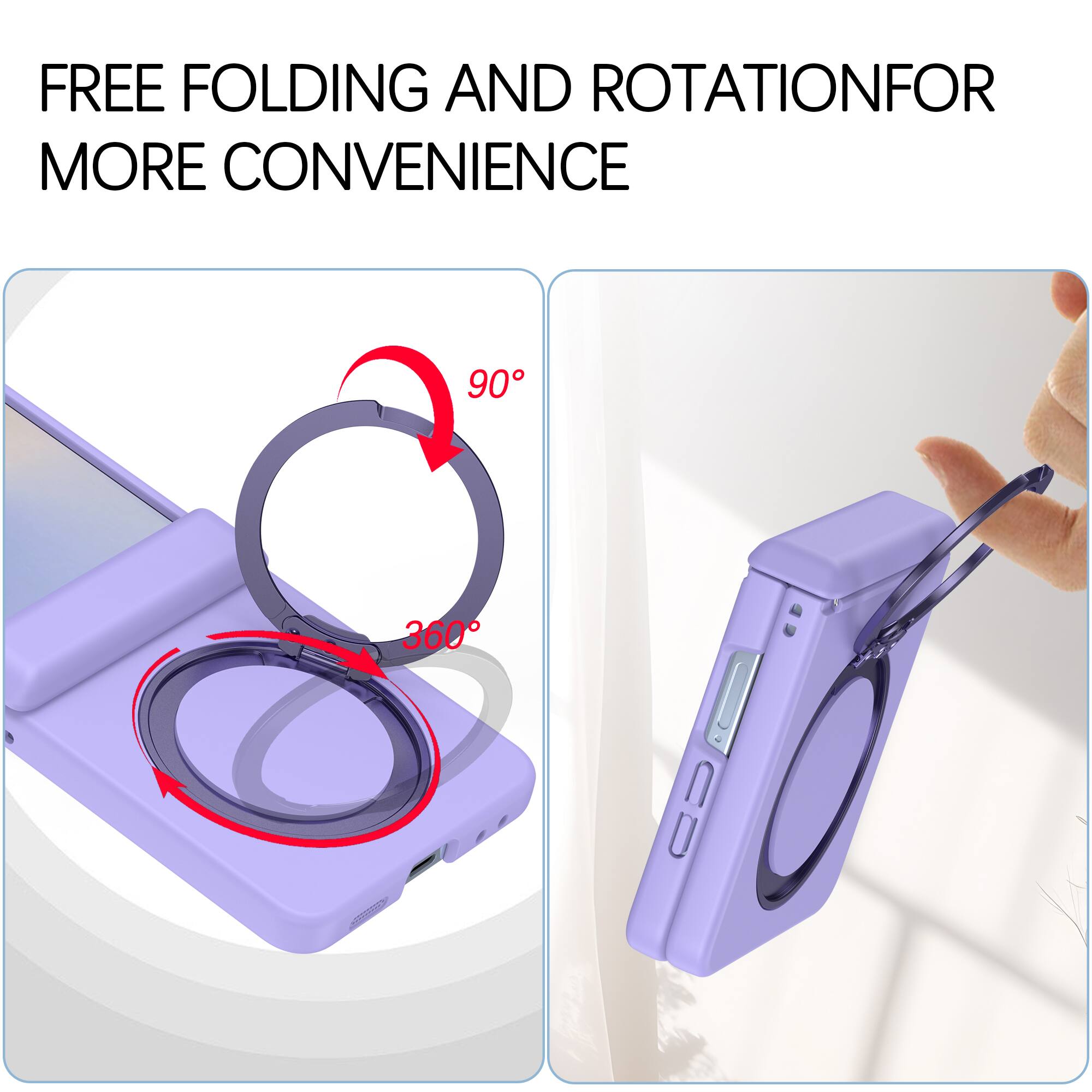 FREE FOLDING AND ROTATION FOR MORE CONVENIENCE

90°

360°